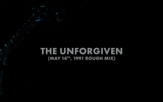 Metallica – The Unforgiven (May 14th, 1991 Rough Mix)